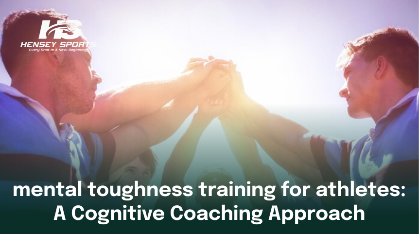 Mental toughness explanation: a cognitive coaching for sports perspective